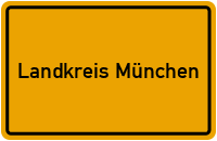 Ortsschild Landkreis München
